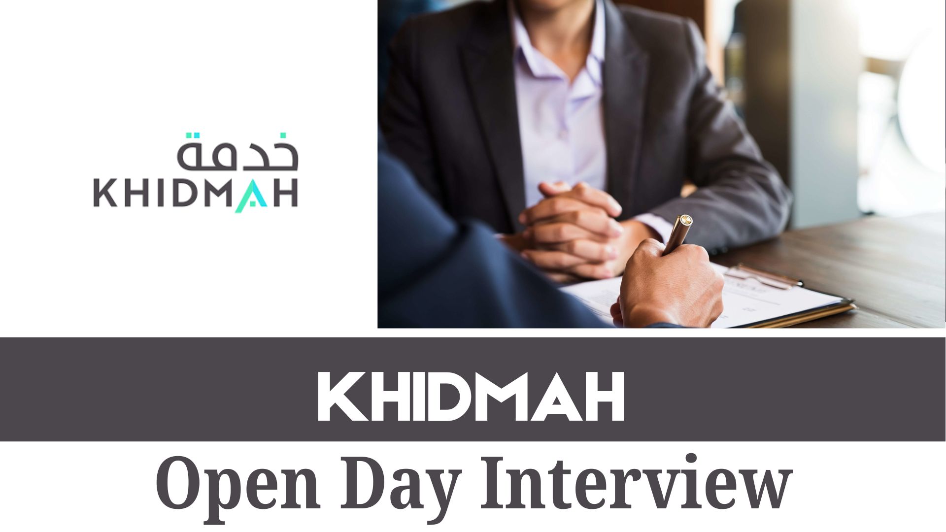 Khidmah Announced Latest Open Day Interview