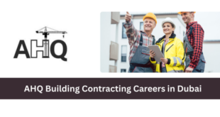 AHQ Building Contracting Careers in Dubai