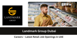 Landmark Group Dubai Careers – Latest Retail Job Openings in UAE