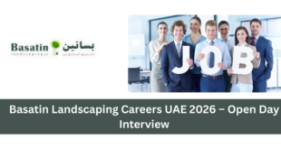 Basatin Landscaping Careers UAE 2026 – Open Day Interview