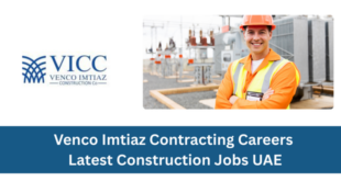 Venco Imtiaz Contracting Careers 2026 | Latest Construction Jobs UAE