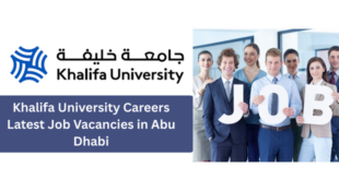 Khalifa University Careers 2026 – Latest Job Vacancies in Abu Dhabi