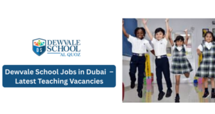 Dewvale School Jobs in Dubai – Latest Teaching Vacancies