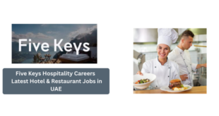 Five Keys Hospitality Careers 2026 – Latest Hotel & Restaurant Jobs in UAE