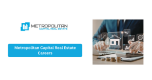 Metropolitan Capital Real Estate Careers